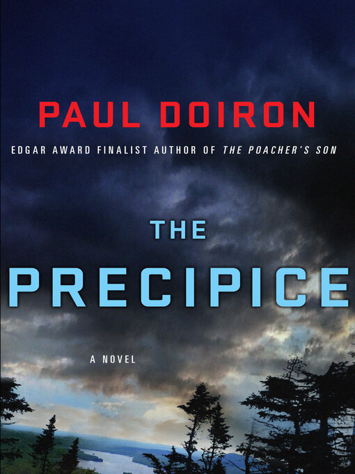 Title details for The Precipice by Paul Doiron - Available